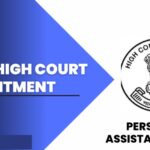 Delhi High Court Personal Assistant & Senior Personal Assistant Recruitment 2023