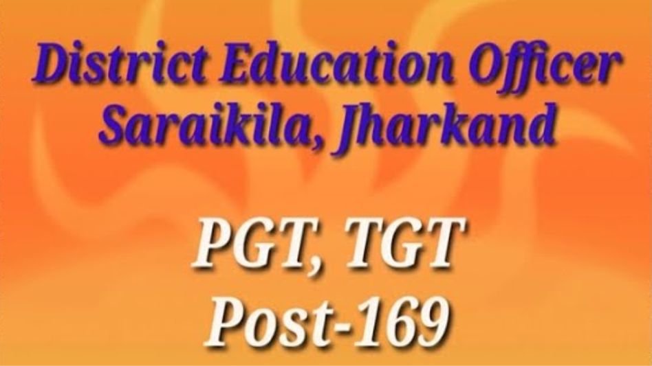 District Education Office, Saraikela Kharsawan TGT & PGT Recruitment 2023